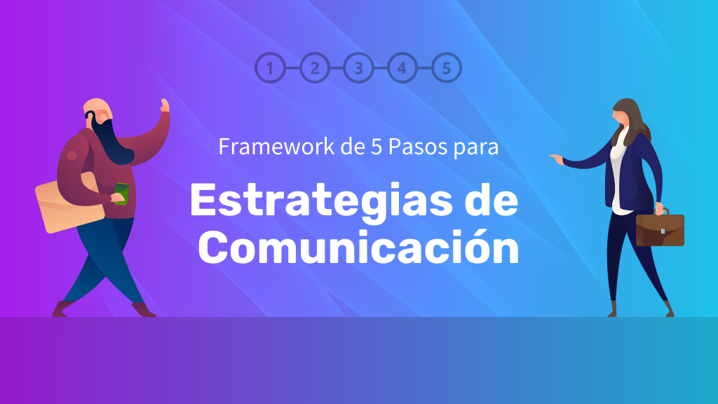 Claves para una buena y exitosa estrategia de comunicación